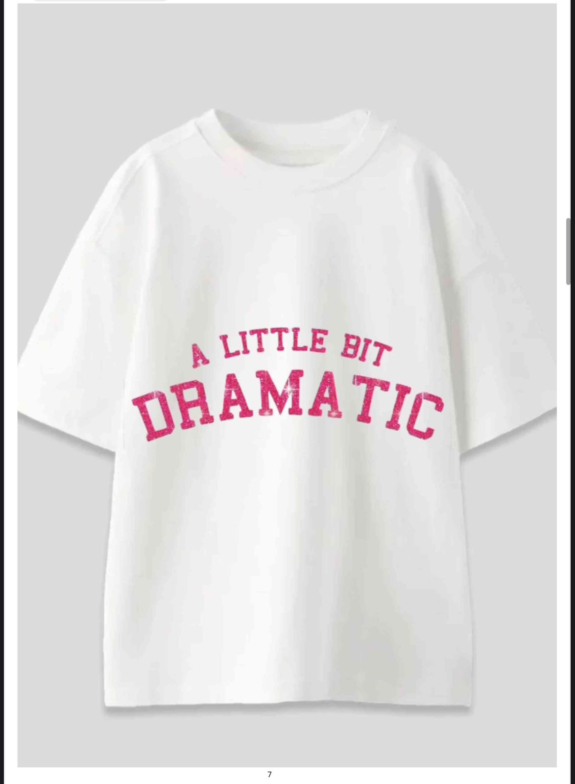 "A Little Bit Dramatic Tee"